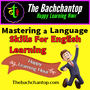 Mastering a New Language: Skills to learn English language