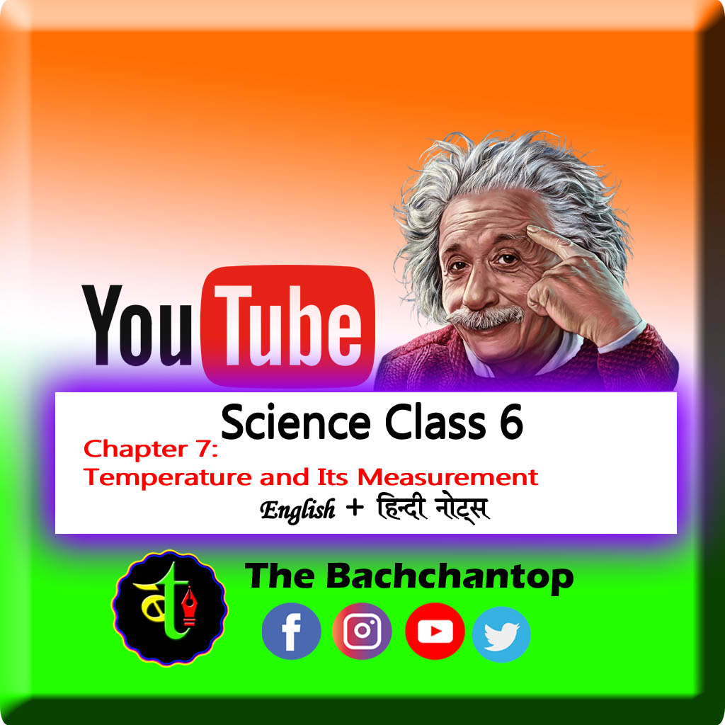 NCERT Class 6 Science Chapter 7 Question Answer Temperature and Its&nbsp;Measurement