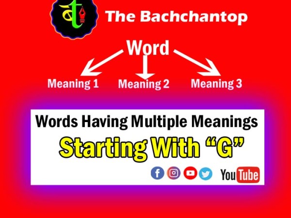 Words Having Multiple Meanings: Starting with&nbsp;‘G’