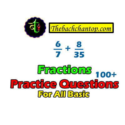 Fractions Practice Questions