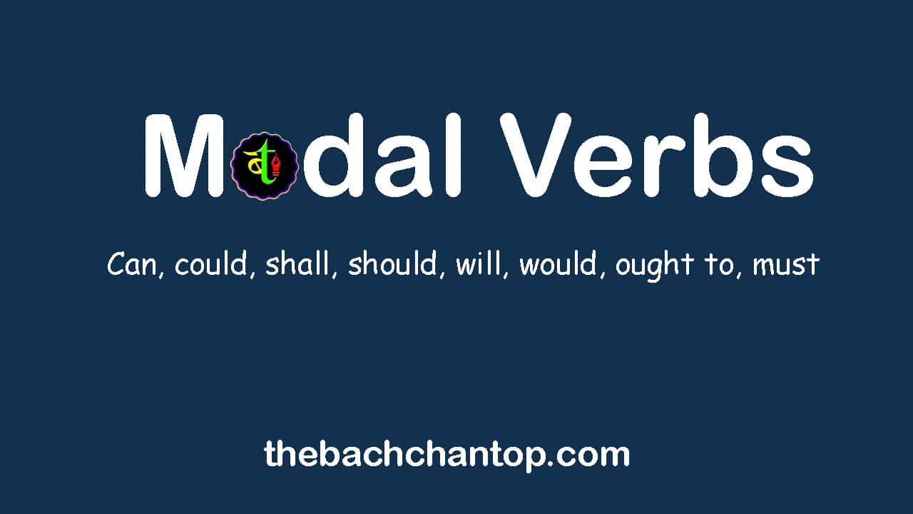 Modal Verbs – Modals (मॉडल क्रियाएँ)